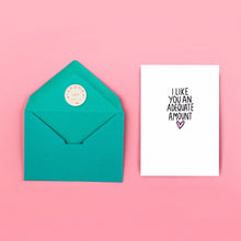 Load image into Gallery viewer, You’re Alright Card