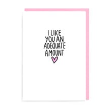 Load image into Gallery viewer, Adequate Card