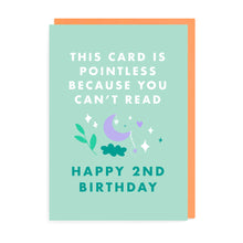 Load image into Gallery viewer, Pointless Second Birthday Card