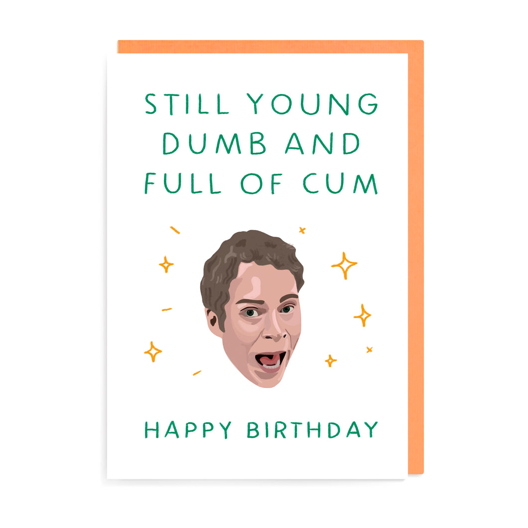 Young Dumb Cum Birthday Card | Peep Show