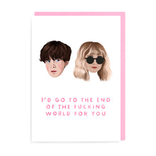 Load image into Gallery viewer, The End of the F**king World Card
